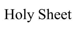 HOLY SHEET trademark