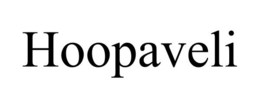 HOOPAVELI trademark