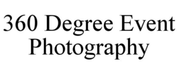 360 DEGREE EVENT PHOTOGRAPHY trademark