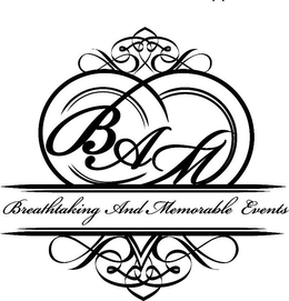 BAM BREATHTAKING AND MEMORABLE EVENTS trademark