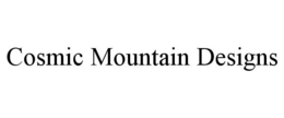 COSMIC MOUNTAIN DESIGNS trademark