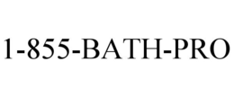 1-855-BATH-PRO trademark