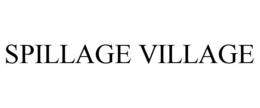 SPILLAGE VILLAGE trademark