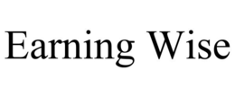 EARNING WISE trademark