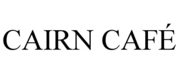 CAIRN CAFÉ trademark