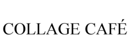 COLLAGE CAFÉ trademark