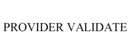 PROVIDER VALIDATE trademark