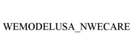 WEMODELUSA_NWECARE trademark