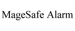 MAGESAFE ALARM trademark