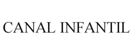 CANAL INFANTIL trademark