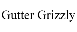 GUTTER GRIZZLY trademark