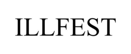 ILLFEST trademark