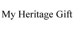 MY HERITAGE GIFT trademark