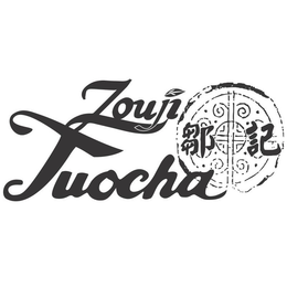 ZOUJI TUOCHA trademark