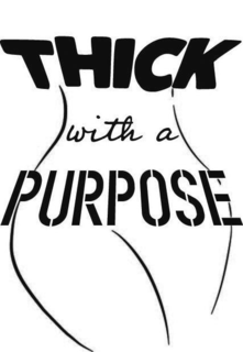 THICK WITH A PURPOSE trademark