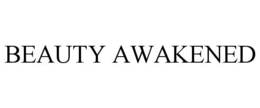 BEAUTY AWAKENED trademark