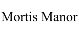 MORTIS MANOR trademark