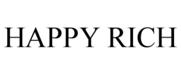 HAPPY RICH trademark