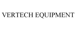 VERTECH EQUIPMENT trademark