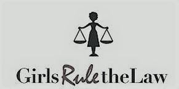 GIRLS RULE THE LAW trademark