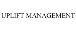 UPLIFT MANAGEMENT trademark