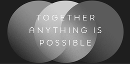 TOGETHER ANYTHING IS POSSIBLE trademark