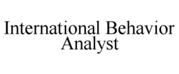 INTERNATIONAL BEHAVIOR ANALYST trademark