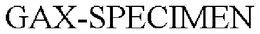 GAX-SPECIMEN trademark