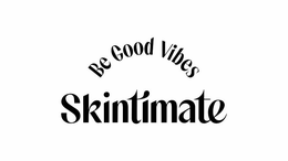 BE GOOD VIBES SKINTIMATE trademark