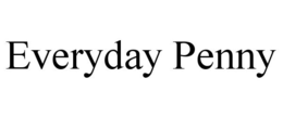 EVERYDAY PENNY trademark