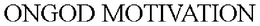 ONGOD MOTIVATION trademark