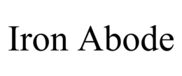 IRON ABODE trademark