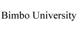 BIMBO UNIVERSITY trademark