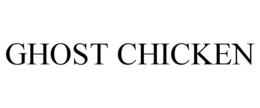 GHOST CHICKEN trademark