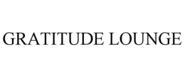 GRATITUDE LOUNGE trademark