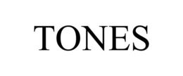 TONES trademark