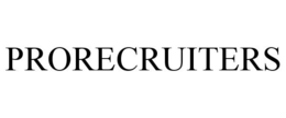 PRORECRUITERS trademark