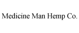 MEDICINE MAN HEMP CO. trademark