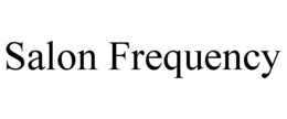 SALON FREQUENCY trademark