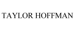 TAYLOR HOFFMAN trademark