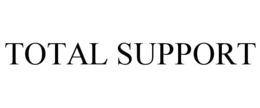 TOTAL SUPPORT trademark