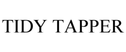 TIDY TAPPER trademark