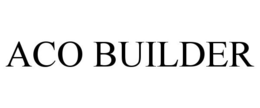 ACO BUILDER trademark