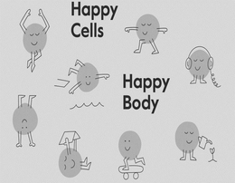 HAPPY CELLS. HAPPY BODY trademark