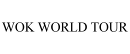 WOK WORLD TOUR trademark