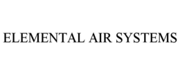 ELEMENTAL AIR SYSTEMS trademark
