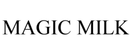 MAGIC MILK trademark