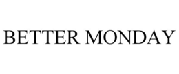 BETTER MONDAY trademark