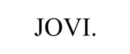 JOVI. trademark
