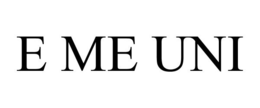 E ME UNI trademark